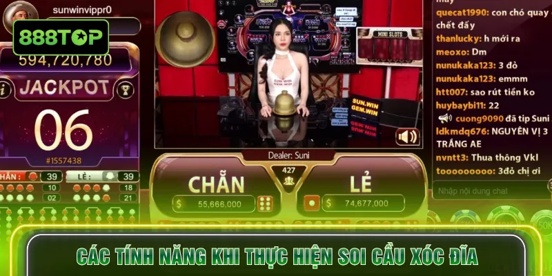 Các tính năng khi thực hiện soi cầu xóc đĩa